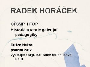 RADEK HOREK GP 3 MPHTGP Historie a teorie