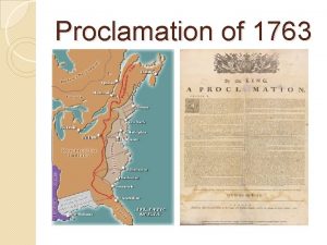 Proclamation of 1763 Law that made it illegal
