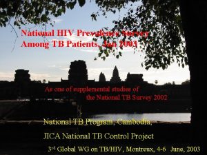 National HIV Prevalence Survey Among TB Patients Jan