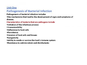 Unit One Pathogenesis of Bacterial Infection Pathogenesis of