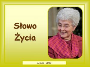 Sowo ycia Lipiec 2013 Cae Prawo wypenia si