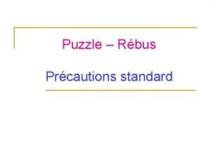 Puzzle Rbus Prcautions standard Dcoupez les morceaux de