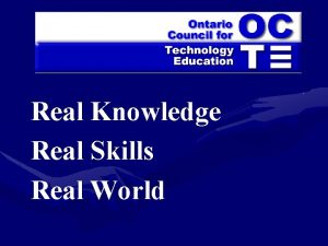 Real Knowledge Real Skills Real World Partnerships 2
