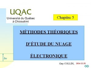 Chapitre 5 MTHODES THORIQUES DTUDE DU NUAGE hn