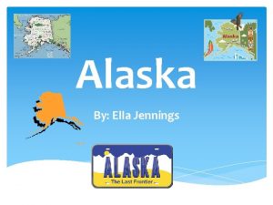 Alaska nickname