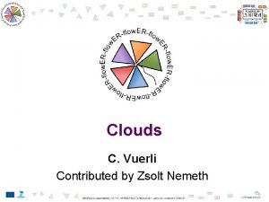 Clouds C Vuerli Contributed by Zsolt Nemeth As