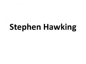 Stephen hawking cbe