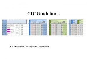 CTC Guidelines CTC Casuarina Transcriptome Compendium CTC Guidelines