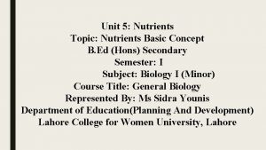 Unit 5 Nutrients Topic Nutrients Basic Concept B