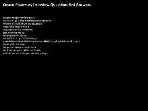 Costco pharmacy interview questions