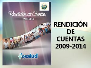 RENDICIN DE CUENTAS 2009 2014 CONSEJO DIRECTIVO 2009