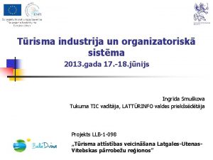 Trisma industrija un organizatorisk sistma 2013 gada 17