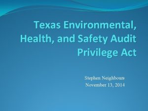 Texas Environmental Health and Safety Audit Privilege Act