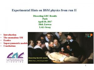 Experimental Hints on BSM physics from run II
