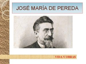 JOS MARA DE PEREDA VIDA Y OBRAS JOS