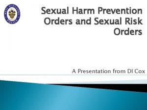 Sexual Harm Prevention Orders and Sexual Risk Orders