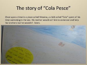 The story of Cola Pesce Once upon a