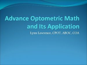 Advance Optometric Math and Its Application Lynn Lawrence