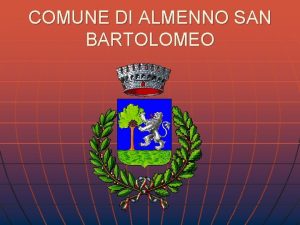 COMUNE DI ALMENNO SAN BARTOLOMEO RIORGANIZZAZIONE SETTORI OPERATIVI