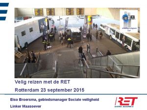 Velig reizen met de RET Rotterdam 23 september