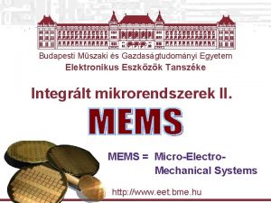 Budapesti Mszaki s Gazdasgtudomnyi Egyetem Elektronikus Eszkzk Tanszke