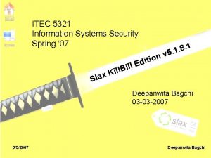 ITEC 5321 Information Systems Security Spring 07 n