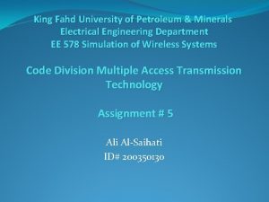 King Fahd University of Petroleum Minerals Electrical Engineering