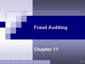 Fraud Auditing Chapter 11 2006 Prentice Hall Business