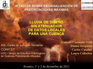 III TALLER SOBRE REGIONALIZACIN DE PRECIPITACIONES MXIMAS LLUVIA