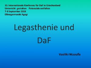 10 Internationale Konferenz fr Da F in Griechenland