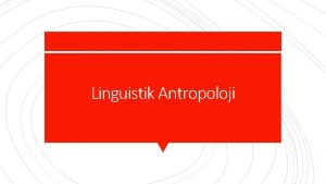 Linguistik antropoloji