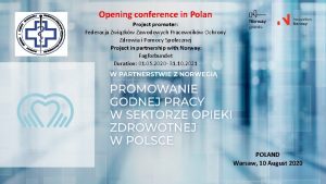 Opening conference in Polan Project promoter Federacja Zwizkw