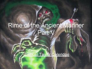 Rime of the Ancient Mariner Part V Samuel