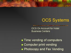 OCS Systems OCS On Account for Hotel Business