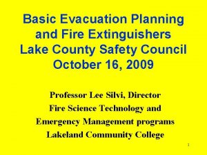 Basic Evacuation Planning and Fire Extinguishers Lake County