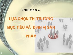 CHNG 4 LA CHN TH TRNG MC TIU