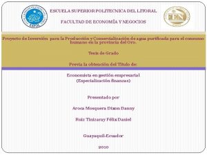 ESCUELA SUPERIOR POLITECNICA DEL LITORAL FACULTAD DE ECONOMA