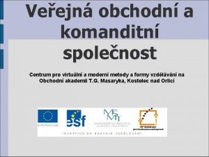 Veejn obchodn a komanditn spolenost Centrum pro virtuln