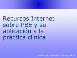 Recursos Internet sobre PBE y su aplicacin a