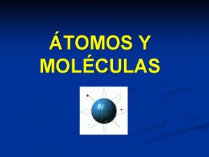 TOMOS Y MOLCULAS Historia del tomo Demcrito 460