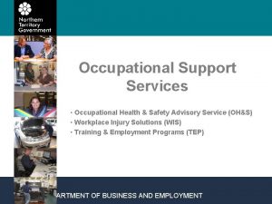 Occupational Support Services Occupational Health Safety Advisory Service
