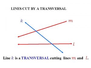 LINES CUT BY A TRANSVERSAL Geometry Lesson Proving