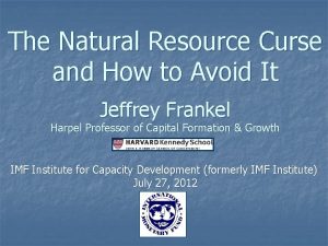 The Natural Resource Curse and How to Avoid