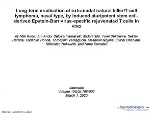 Longterm eradication of extranodal natural killerTcell lymphoma nasal