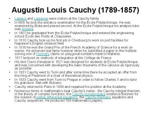 Augustin Louis Cauchy 1789 1857 Laplace and Lagrange