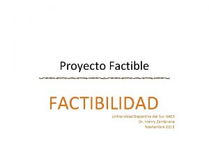 Proyecto Factible FACTIBILIDAD Universidad Deportiva del SurSAES Dr