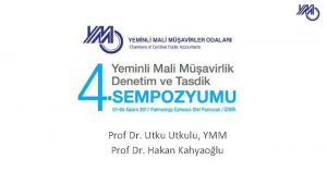 Prof Dr Utkulu YMM Prof Dr Hakan Kahyaolu