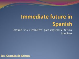 Immediate future spanish