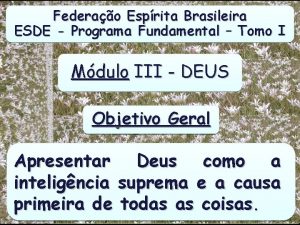 Federao Esprita Brasileira ESDE Programa Fundamental Tomo I