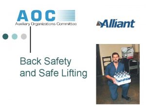 Back Safety and Safe Lifting Back safety Learning
